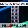 Rhino 25 Titanium 8000 30